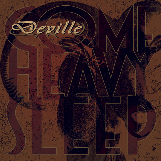 Official Deville Hompage » Come Heavy Sleep